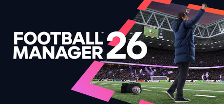 足球经理26 虚拟机版、Football Manager 26(Z0147)