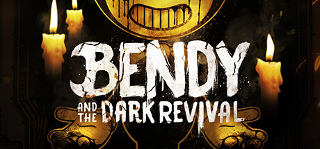 班迪与暗黑重生/班迪与黑暗复兴 - Bendy and the Dark Revival(B23)