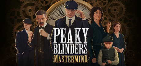 浴血黑帮：傀儡师 - Peaky Blinders: Mastermind(Y119)