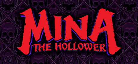 挖掘者米娜、Mina the Hollower(W0180)