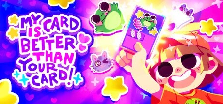 我的牌更好、My Card Is Better Than Your Card!(W0207)