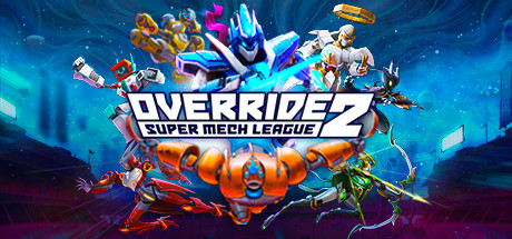 践踏2：超级机甲联盟/践踏2超级机甲联赛/单机.同屏多人 - Override 2: Super Mech League(J86)