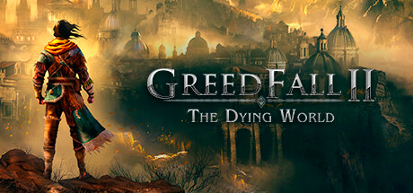 贪婪之秋2 垂死世界 - GreedFall II: The Dying World(T114)