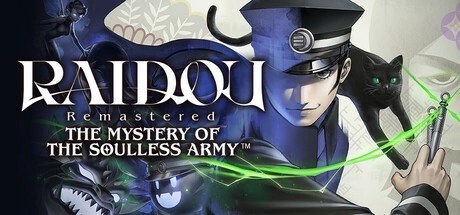 RAIDOU Remastered: 超力兵团奇谭 虚拟机版、RAIDOU Remastered: The Mystery of the Soulless Army(R0073)