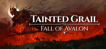 污痕圣杯：阿瓦隆的陨落 v1.04-v1.23 六十项修改器、Tainted Grail: The Fall of Avalon(T154)
