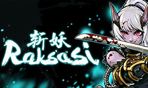 斩妖Raksasi v1.0 十项修改器 - Devil Slayer - Raksasi