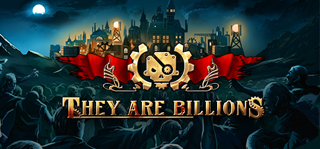 亿万僵尸军团 - They Are Billions(Y06)