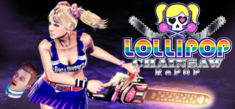 电锯甜心重制版 - 电锯甜心RePOP、电锯糖心RePOP、LOLLIPOP CHAINSAW RePOP(D156)