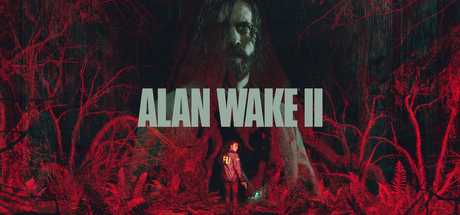 心灵杀手2 - 心灵杀手2夜泉镇、Alan Wake 2、Alan Wake II(X73B)