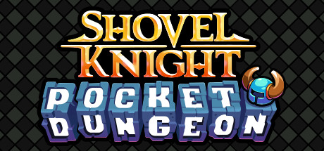 铲子骑士 口袋地牢 - Shovel Knight Pocket Dungeon(C33B)