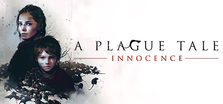 瘟疫传说：无罪 - A Plague Tale：Innocence(W25)