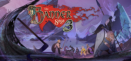 旗帜的传说3/旗帜传说3 - The Banner Saga 3(Q06)