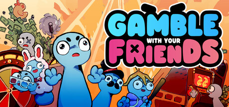 朋友 梭哈吧、Gamble With Your Friends(P0052)