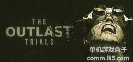 【镜像资源】逃生：试炼（The Outlast Trials）Early Access - P2P